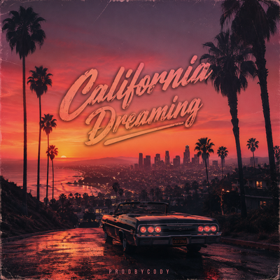 California Dreaming | Energetic Trap Beat @prodbycody_